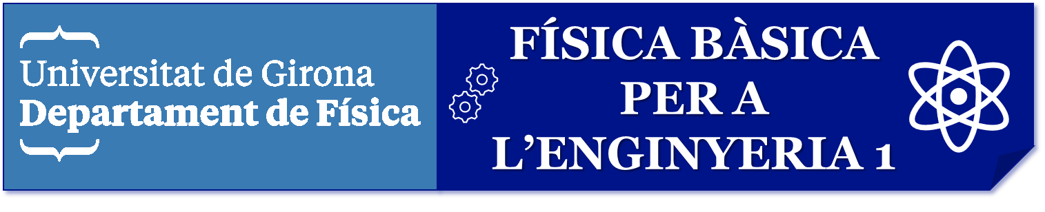 Física Bàsica per a l’Enginyeria (1)